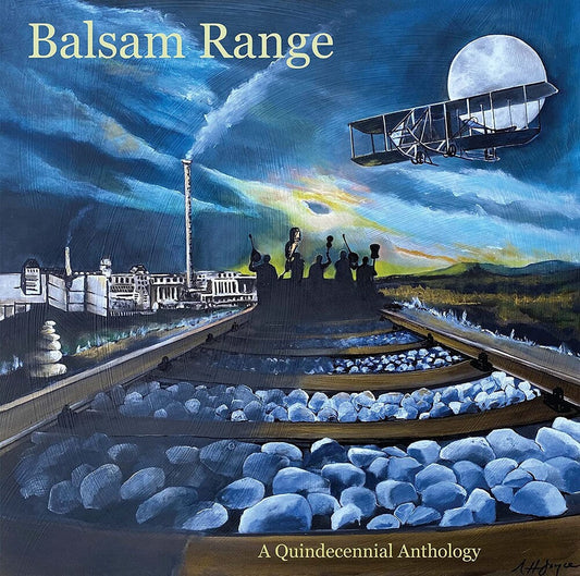 Balsam Range - Qundecennial Anthology [LP]