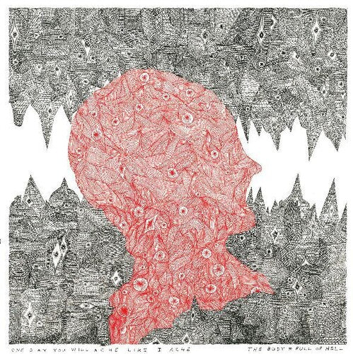 Body & Full Of Hell - One Day You Will Ache Like I Ache (Indie Exclusive Vinyl)