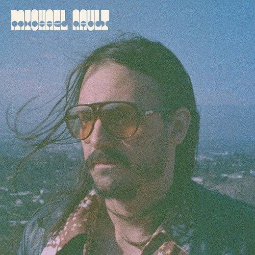Michael Rault - Michael Rault (Indie Exclusive Vinyl)