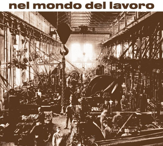 Nel Mondo Del Lavoro [LP]