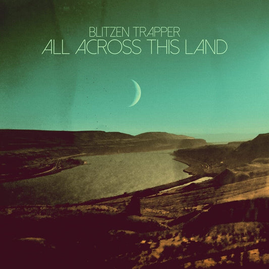 Blitzen Trapper - All Across This Land [LP]