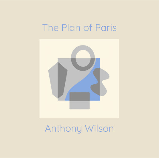 Anthony Wilson - Plan Of Paris [LP]