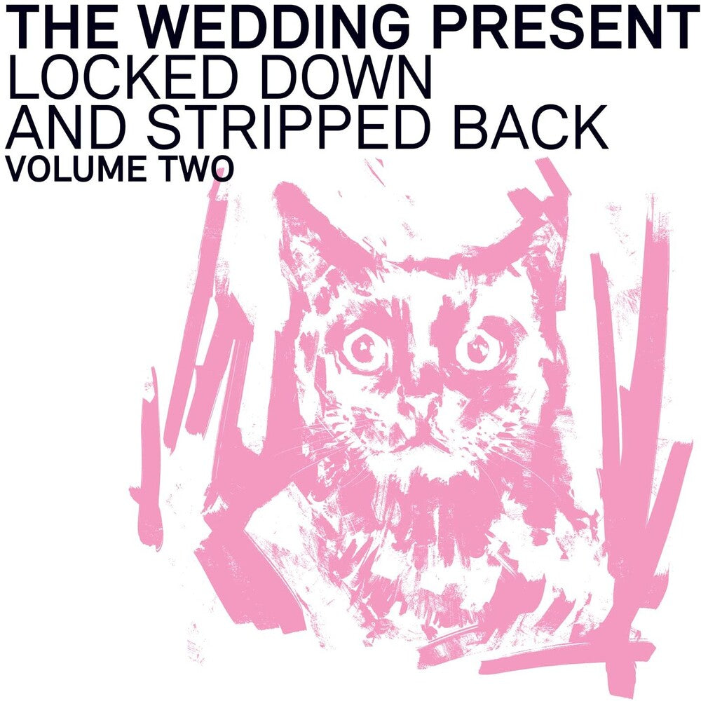 Wedding Present - Locked Down And Stripped Back: Volume Two [LP]