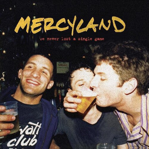 Mercyland - We Never Lost A Single Game (Indie Exclusive Vinyl)