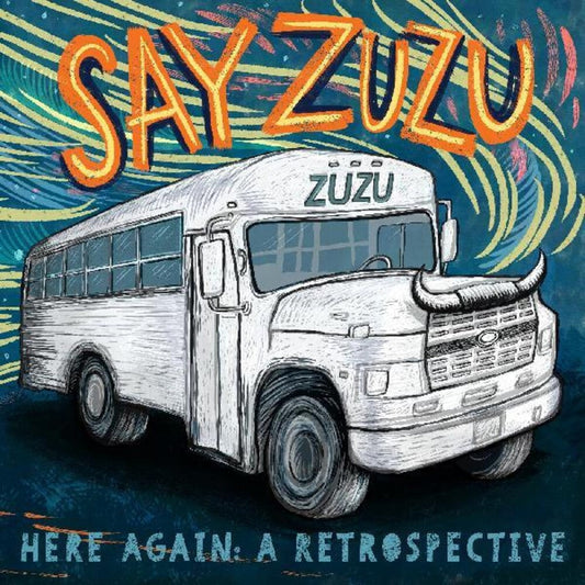 Say Zuzu - Here Again: A Retrospective (1994-2002) [LP]