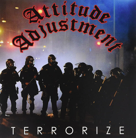 Attitude Adjustment - Terrorize [LP]