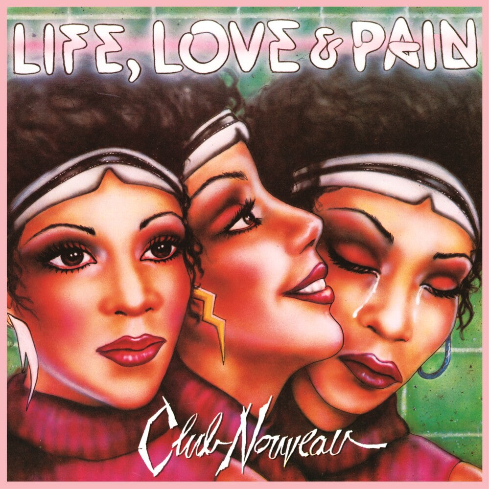 Club Nouveau - Life, Love & Pain - Pink [LP]
