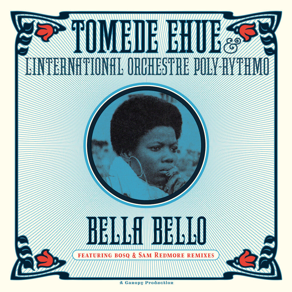 Tomede Ehue  & L'international Orchestre - Bella Bello [LP]
