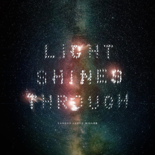 Light Shines Through [LP]