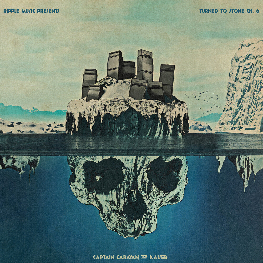 Turned To Stone: Chapter 6: Captain Caravan And Kaiser [LP]