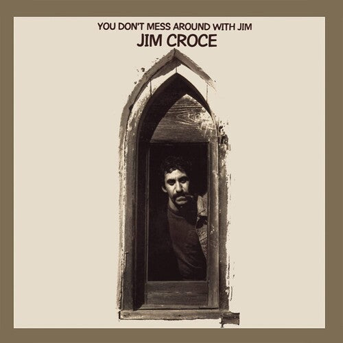 Jim Croce - You Don't Mess Around With Jim (50th Anniversary) (Vinyl LP)