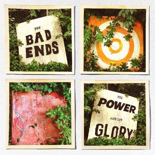 Bad Ends - The Power And The Glory (Indie Exclusive Vinyl)