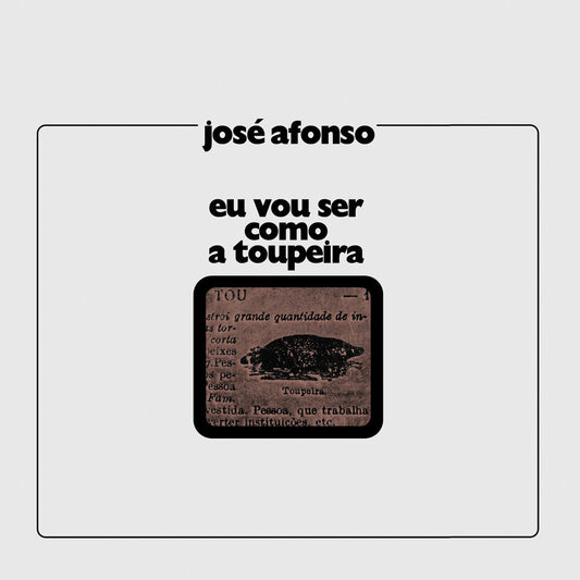 Eu Vou Ser Como A Toupeira [LP]