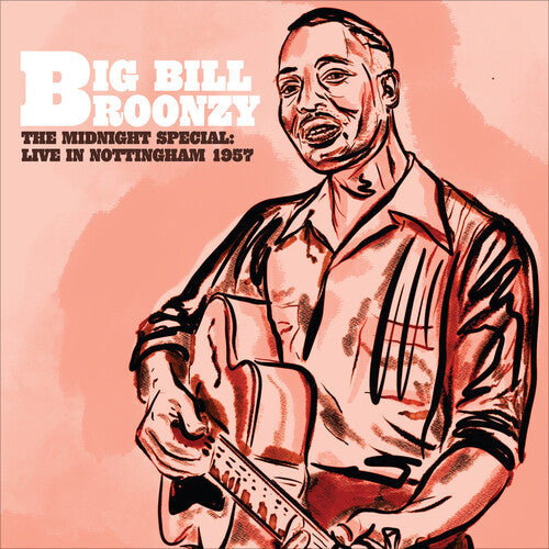 Big Broonzy  Bill - Midnight Special: Live In Nottingham - 1957 [Colored Vinyl]