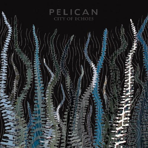Pelican - City Of Echoes (Indie Exclusive Vinyl)