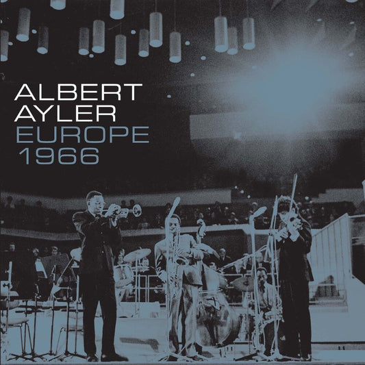 Albert Ayler - Europe 1966 [RSD]