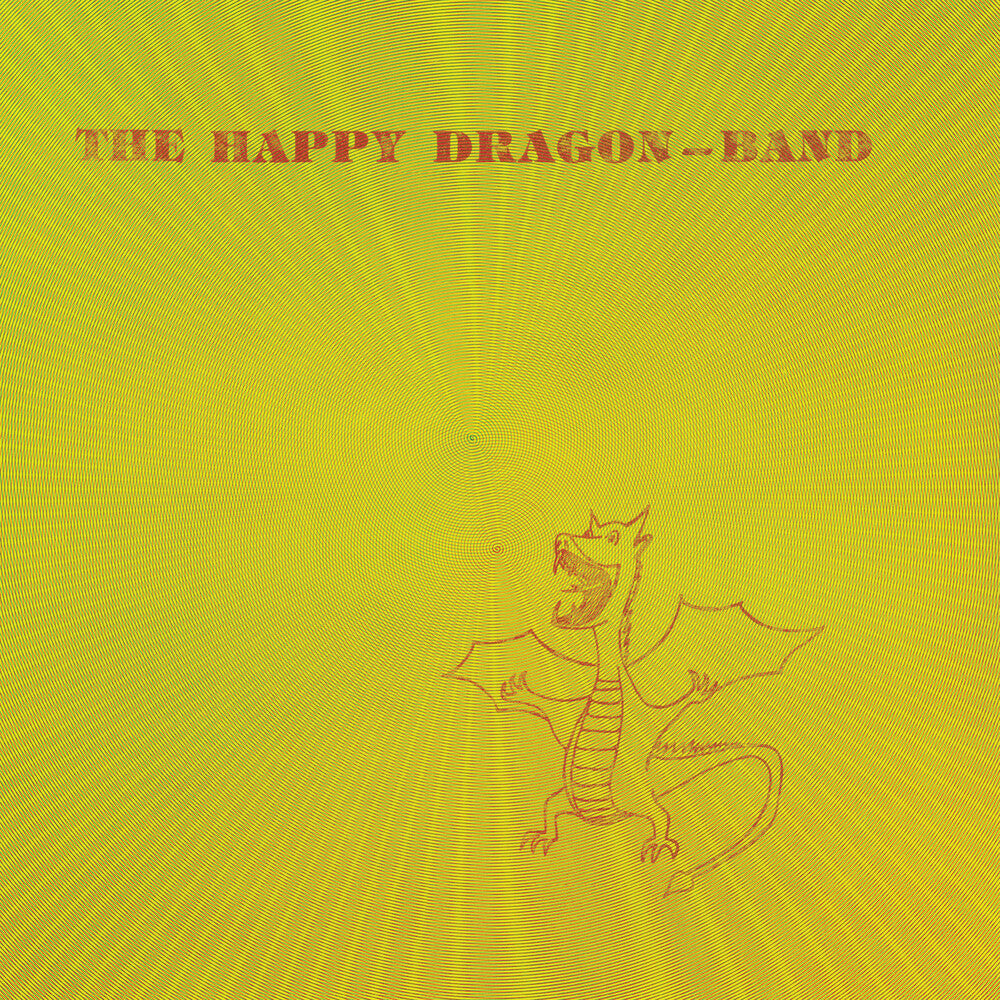 The Happy Dragon Band - The Happy Dragon Band [RSD]