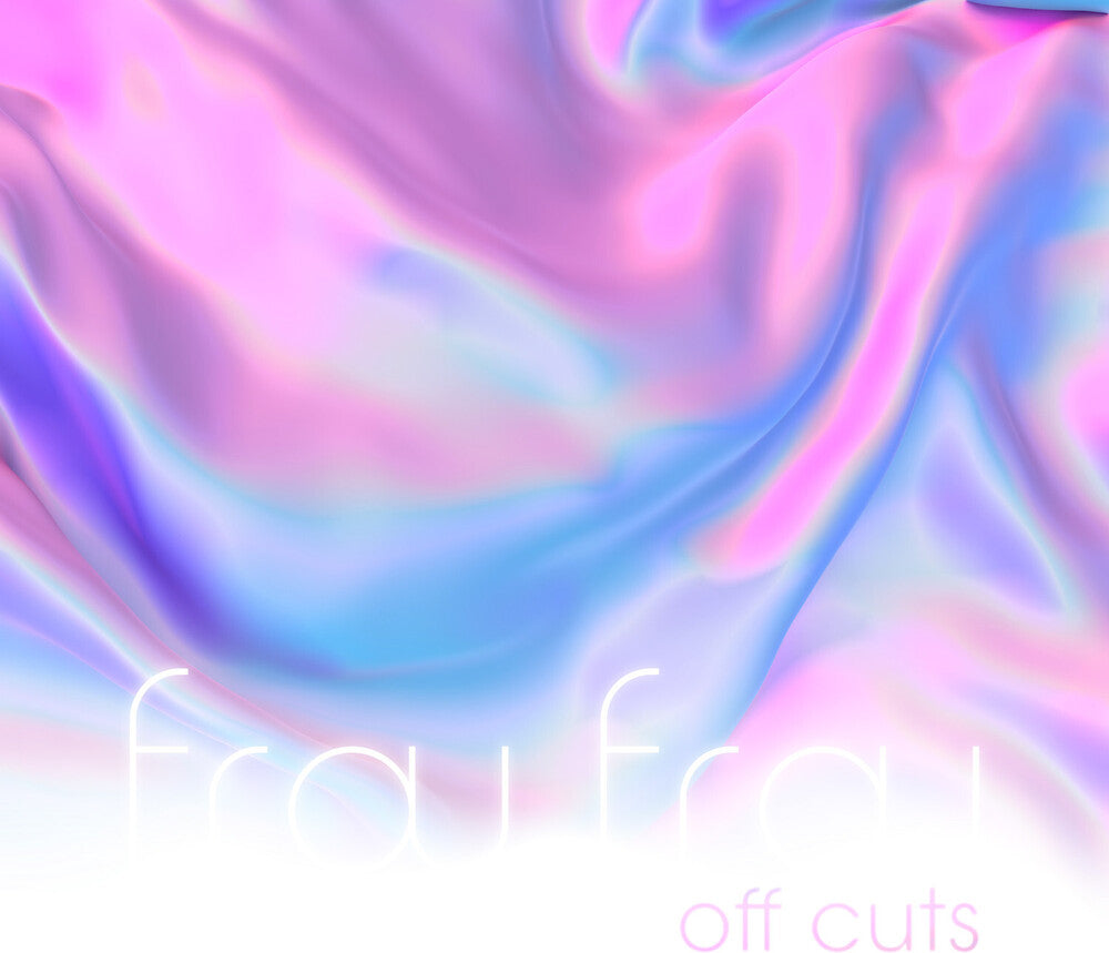 Frou Frou - Off Cuts [RSD]