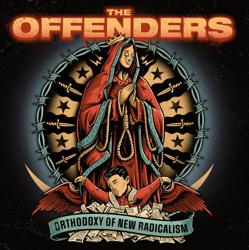 The Offenders - Orthodoxy Of New Radicalism - Golden Apple Comics