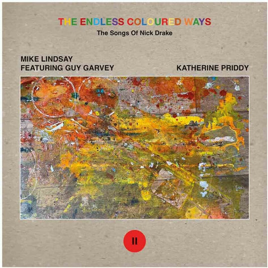 Endless Coloured Ways: The Songs Of Nick Drake [7" Vinyl]