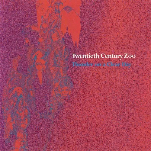 Twentieth Century Zoo - Thunder On A Clear Day [RSD Essential Pink w/Sky Blue Splatter LP]
