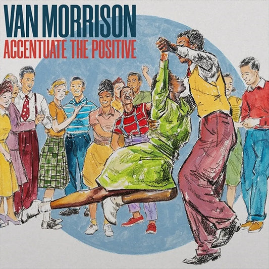 Accentuate The Positive [Indie Exclusive Limited Edition Blue 2 LP]