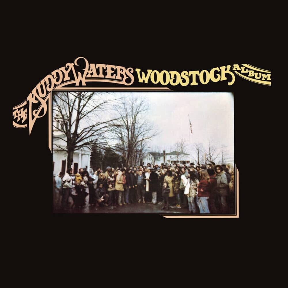 The Muddy Waters Woodstock Album [RSD 2023] []
