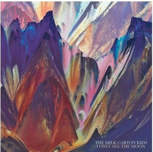 The Milk Carton Kids - I Only See The Moon (Indie Exclusive Vinyl)