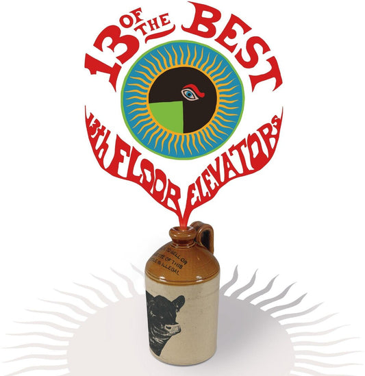 13 Of The Best Of The 13th Floor Elevators [Colored Vinyl]