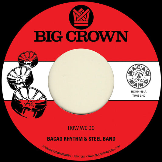 Bacao Rhythm & Steel Band - How We Do B/W Nuthin' But A G Thang [7" Vinyl]