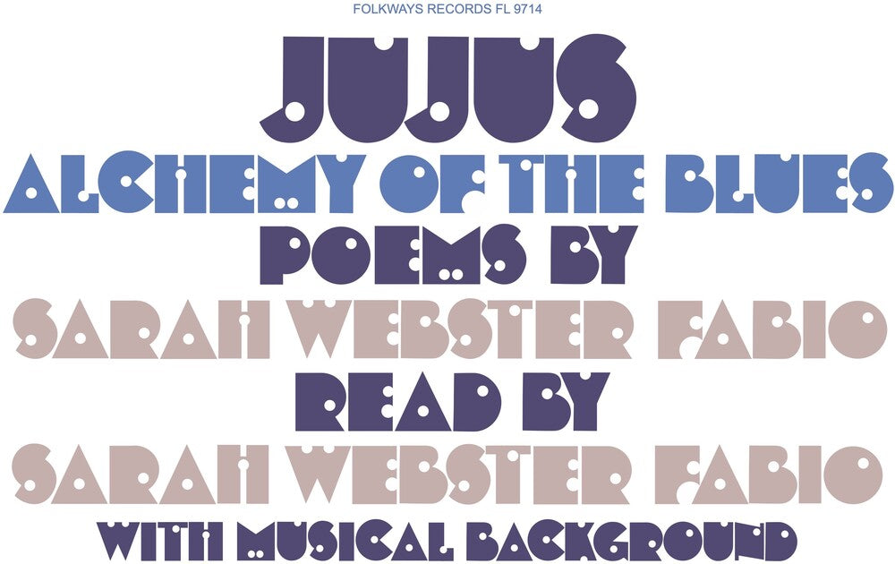 Jujus/Alchemy Of The Blues: Poems By Sarah Webster [LP]