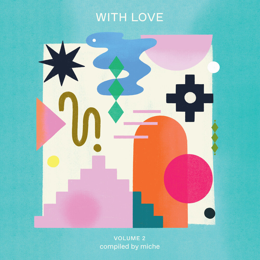 With Love Vol. 2 Compiled By Miche / Various [Indie Exclusive]