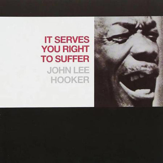 It Serves You Right To Suffer [LP]