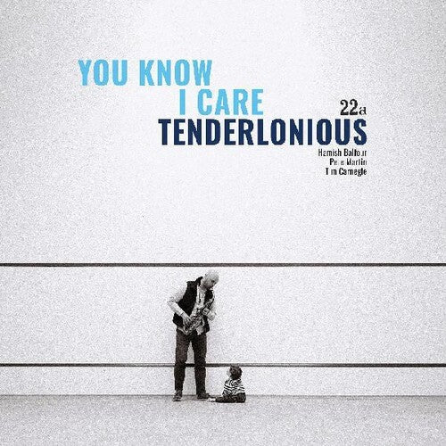 Tenderlonious - You Know I Care (Vinyl LP)