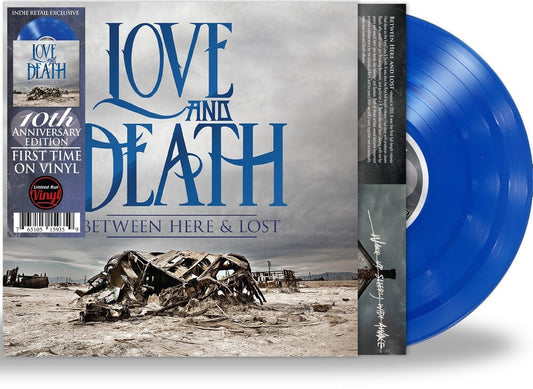 Between Here & Lost: 10th Anniversary Edition [Indie Exclusive Limited Edition Transparent Blue LP]