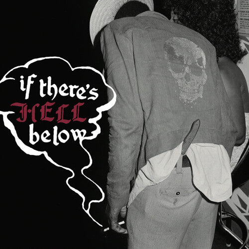 Various Artists - If There's Hell Below (Various Artists) (Vinyl LP)