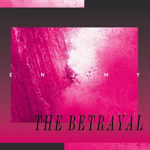 The Enemy - Betrayal - Limited Pink Marble Colored Vinyl (Vinyl LP)