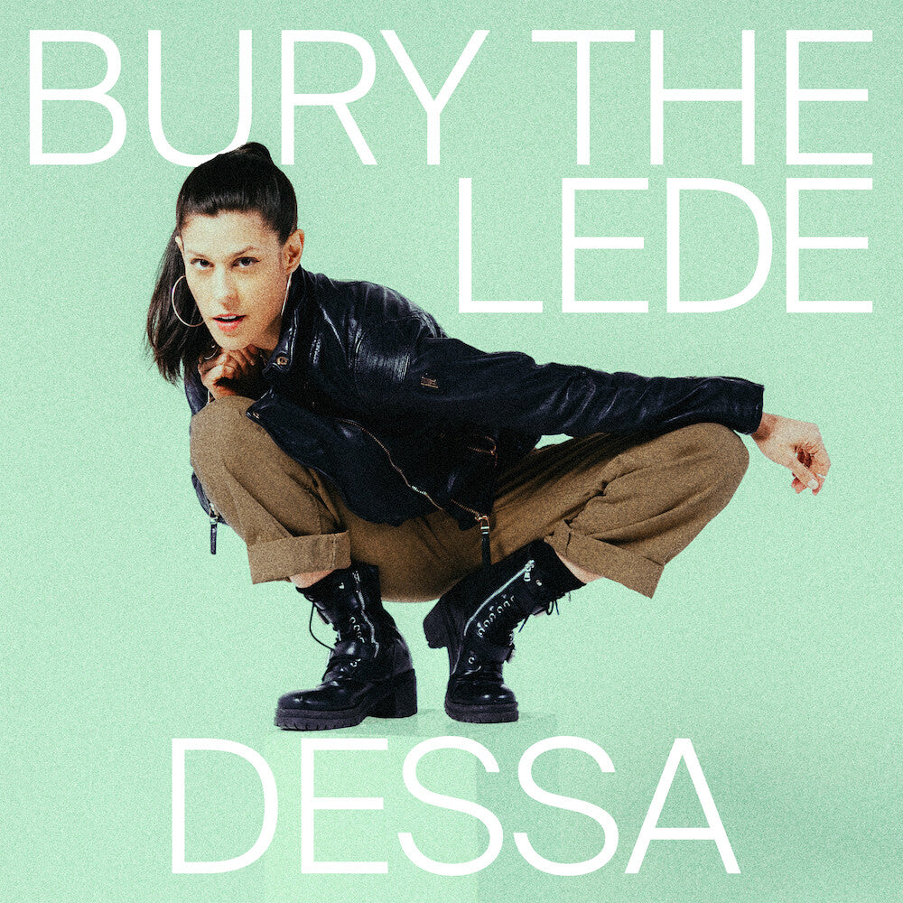 Bury The Lede [LP]