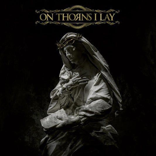 On Thorns I Lay (Gate) [Limited Edition]
