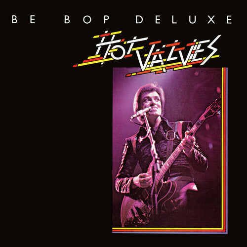 Be-Bop Deluxe - Hot Valves - 10-inch Vinyl (Vinyl LP)