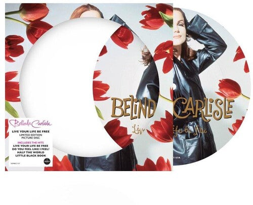 Belinda Carlisle - Live Your Life Be Free - Picture Disc Vinyl (Vinyl LP)