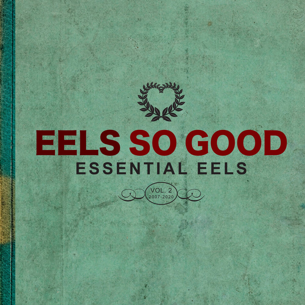 Eels So Good: Essential Eels Vol. 2 (2007-2020) [LP]