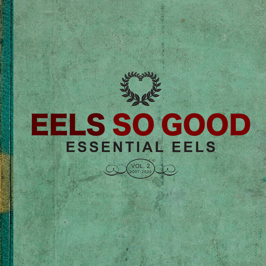 Eels So Good: Essential Eels Vol. 2 (2007-2020) [LP]