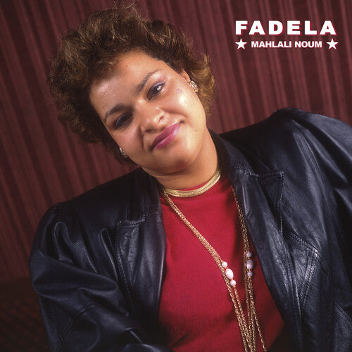 Fadela - Mahlali Noum (Vinyl LP)