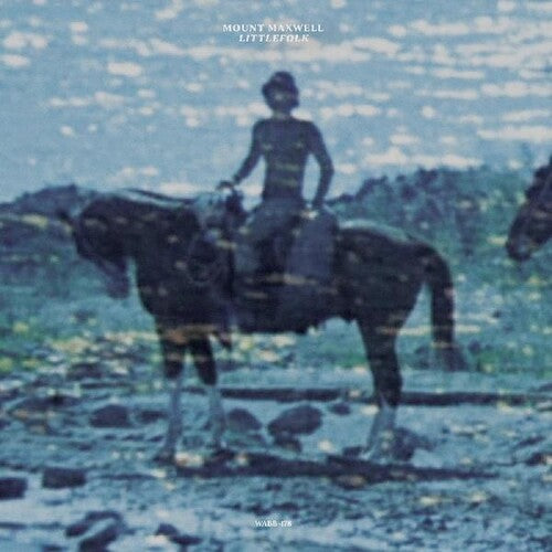 Mount Maxwell - Littlefolk (Vinyl LP)