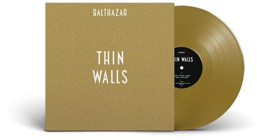 Balthazar - Thin Walls [Gold]