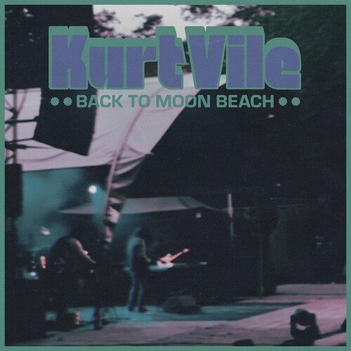 Kurt Vile - Back To Moon Beach (Vinyl LP)