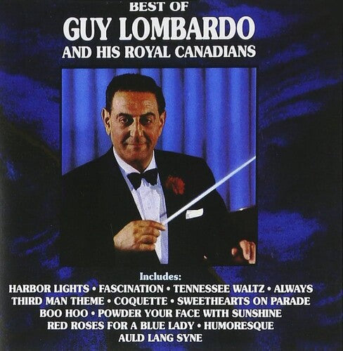 Guy Lombardo - Best Of Guy Lombardo And His Royal Canadians (Vinyl LP)