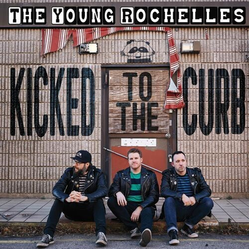Young Rochelles - Kicked to the Curb (Vinyl LP)
