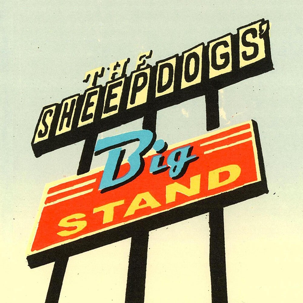 Sheepdogs - Big Stand (Can) [LP]